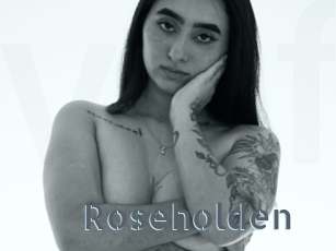 Roseholden