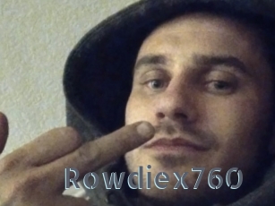 Rowdiex760