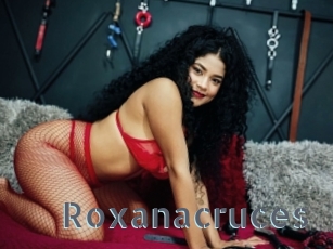 Roxanacruces