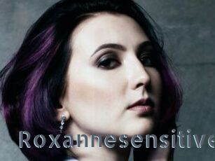 Roxannesensitive