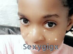 Sexygigx