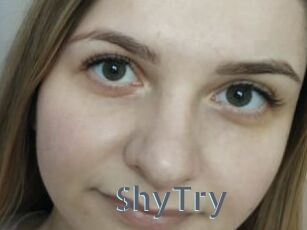 ShyTry