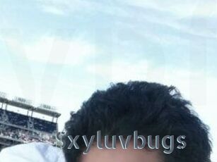 Sxyluvbugs