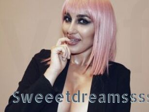Sweeetdreamssss