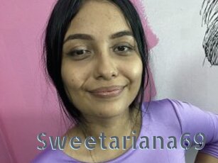Sweetariana69