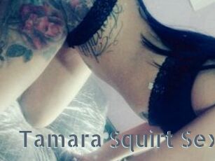 Tamara_Squirt_Sex