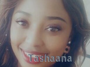 Tashaana