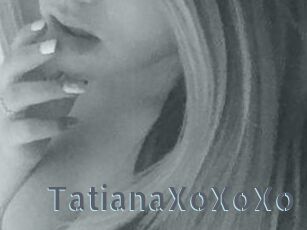 TatianaXoXoXo