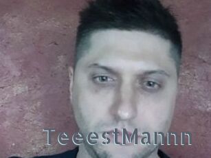 TeeestMannn