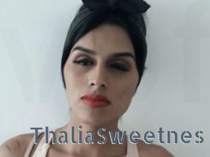ThaliaSweetnes