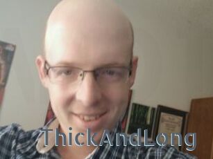 ThickAndLong