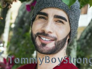 TommyBoyStrong