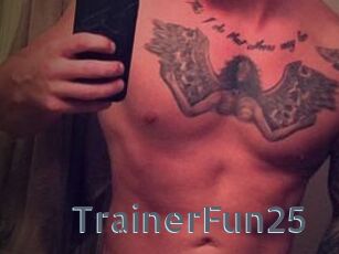 TrainerFun25