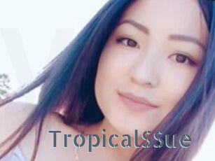 TropicalSSue
