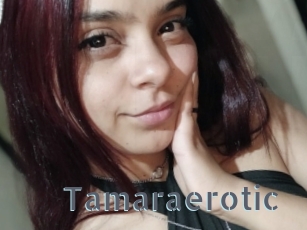 Tamaraerotic