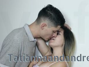 Tatiannaandandre