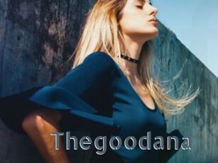 Thegoodana