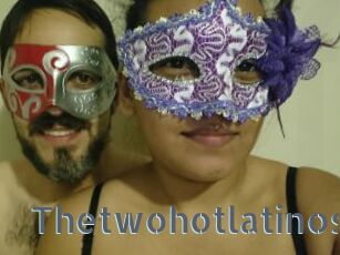 Thetwohotlatinos
