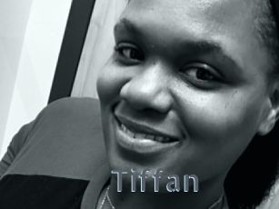 Tiffan