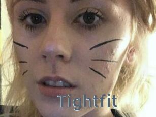 Tightfit
