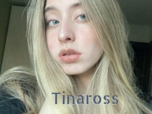 Tinaross