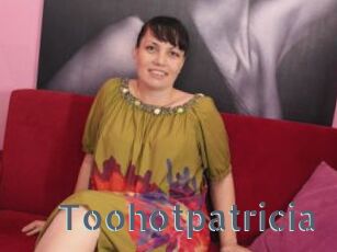 Toohotpatricia