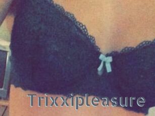 Trixxipleasure