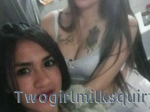 Twogirlmilksquirt