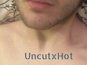 UncutxHot