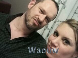 Waouw