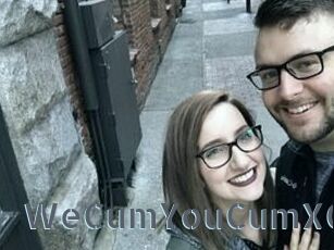 WeCumYouCumXO