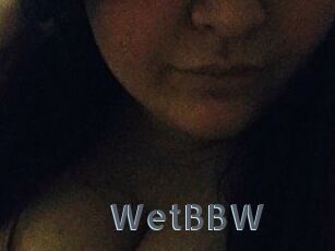 WetBBW