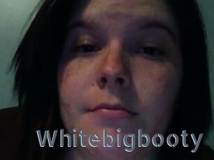 Whitebigbooty