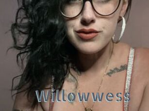 Willowwess
