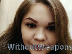WithoutWeapons