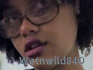 Wetnwild840