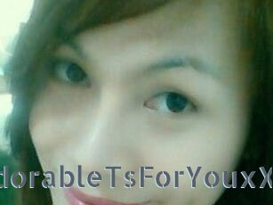 XxAdorableTsForYouxX