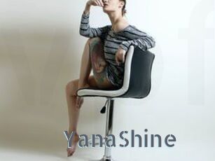 YanaShine