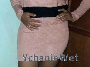 YchanieWet