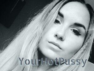 YourHotPussy